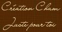 Cr�ation Cham